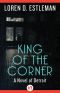 [Detroit Crime Mystery 03] • King of the Corner